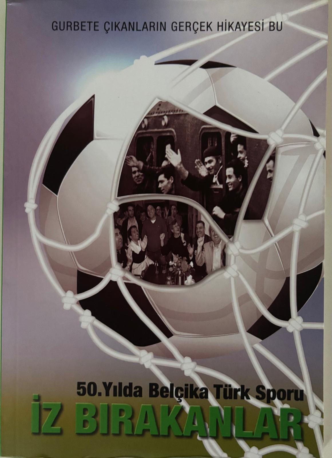 50. Yılda Belçika Türk Sporu - İz Bırakanlar